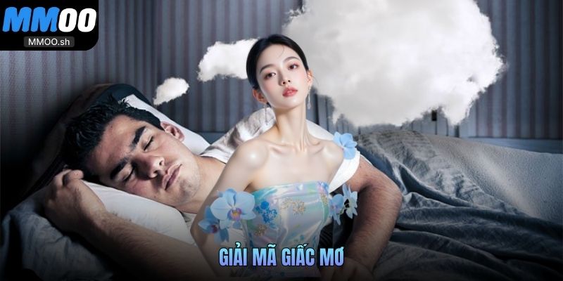 Giải mã giấc mơ